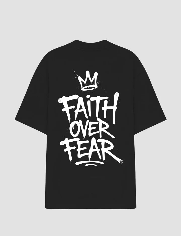 Oversized Tee - Faith Over Fear